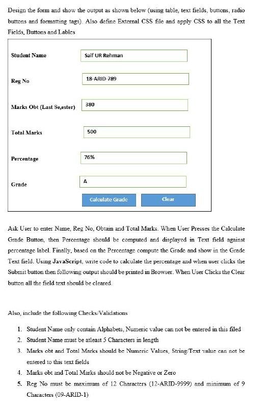 Design the form and show the output as shown below | Chegg.com