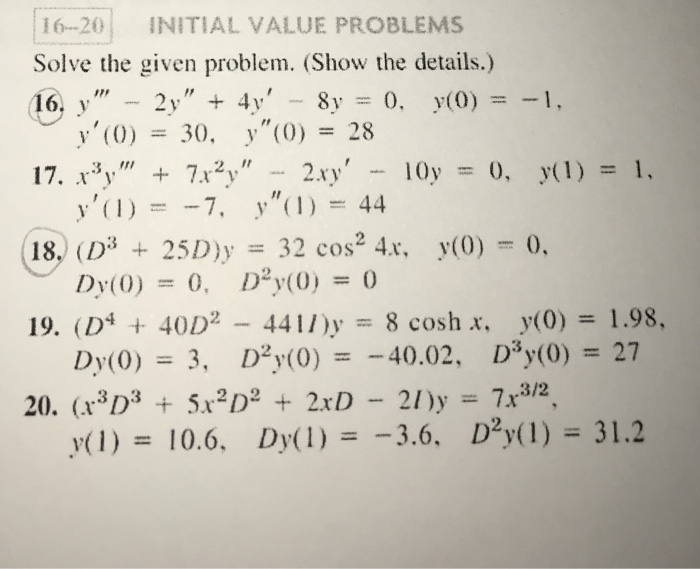 Solved 16-20 INITIAL VALUE PROBLEMS Solve the given problem. | Chegg.com
