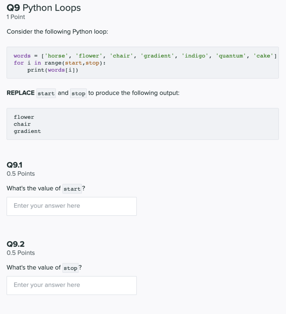 Solved Q9 Python Loops 1 Point Consider the following Python | Chegg.com