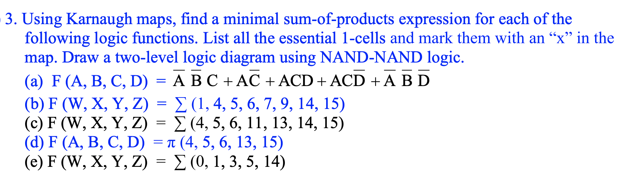 Solved Using Karnaugh Maps, Find A Minimal Sum-of-products | Chegg.com