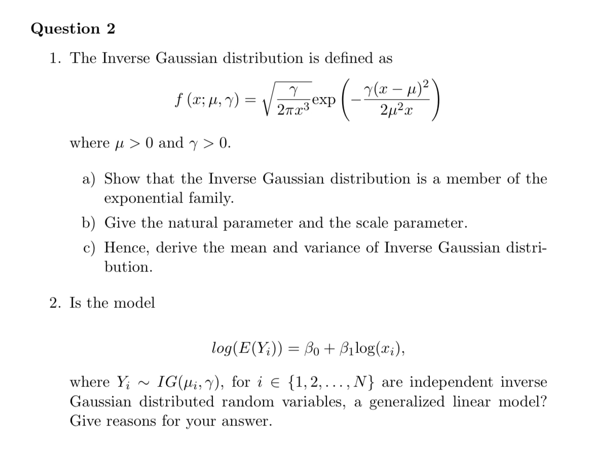 Solved Question 2 1 The Inverse Gaussian Distribution Is Chegg Com