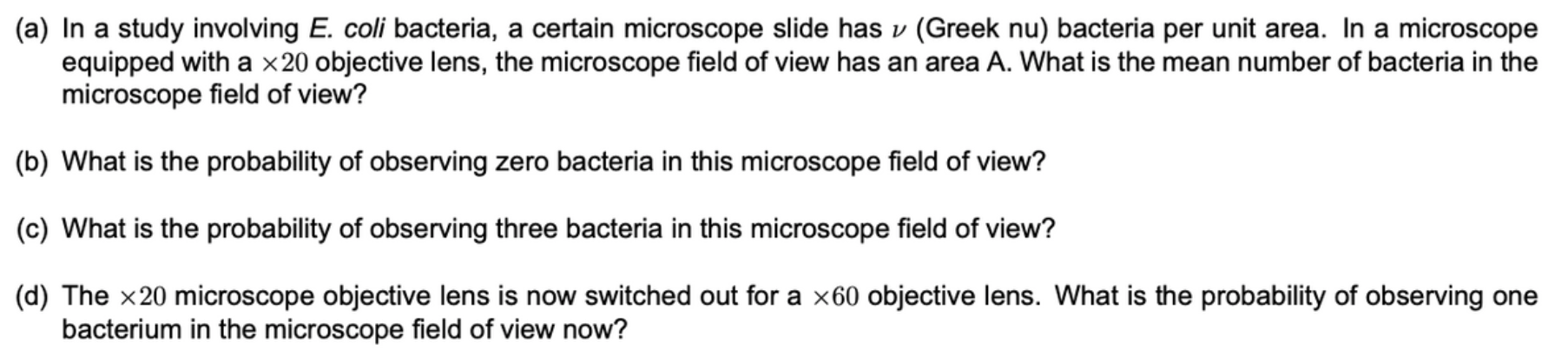 Solved A In A Study Involving E Coli Bacteria A Certa Chegg Com
