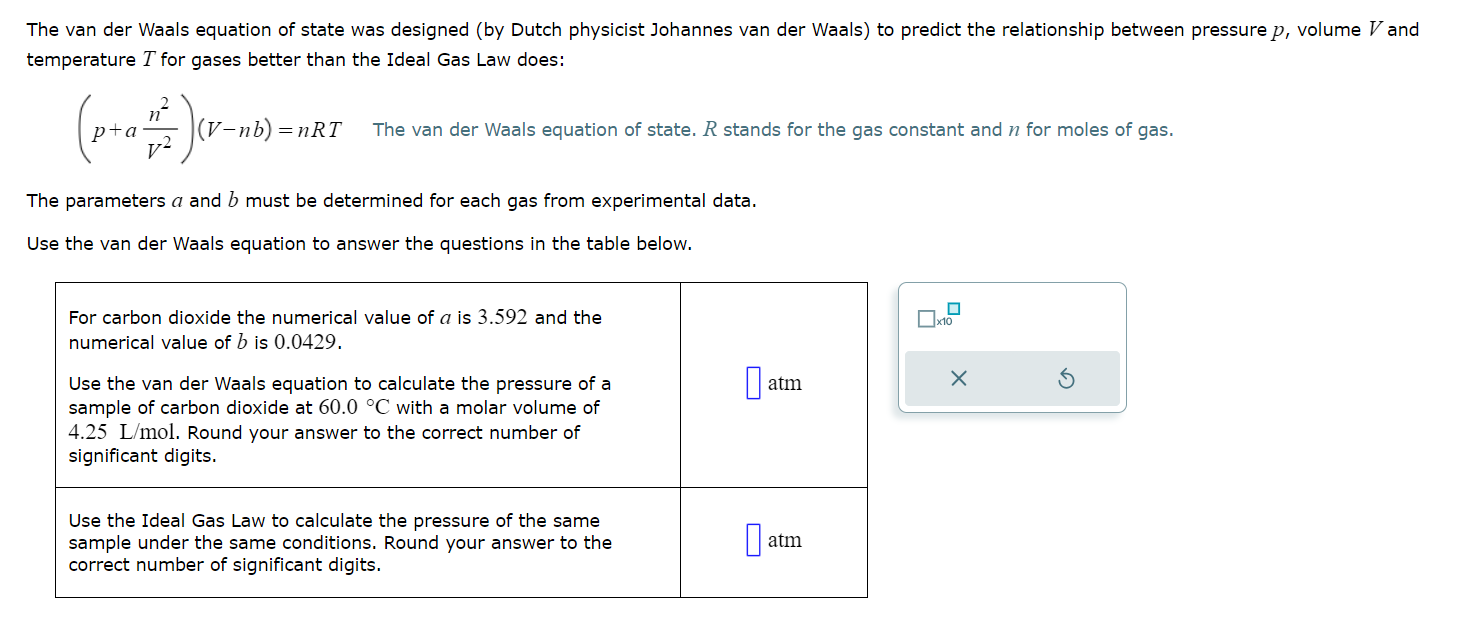 Solved The Van Der Waals Equation Of State Was Designed (by | Chegg.com