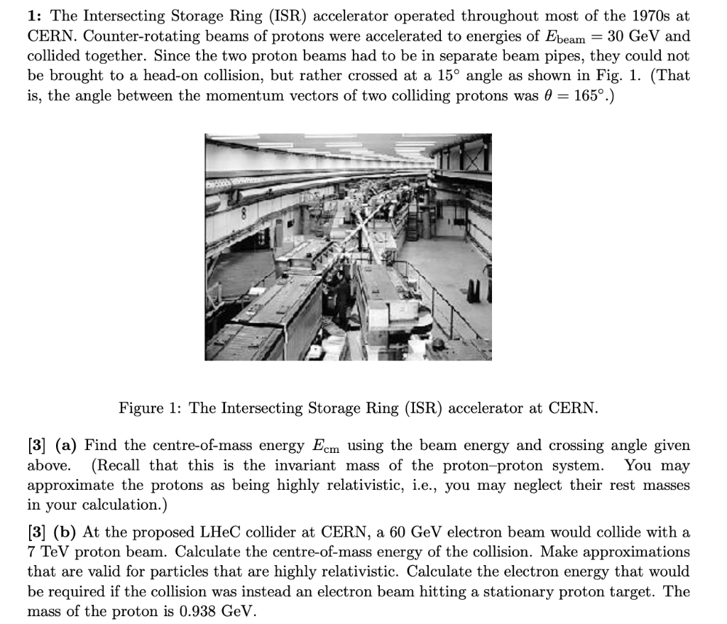 1: The Intersecting Storage Ring (ISR) accelerator | Chegg.com