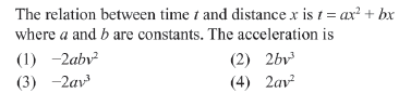Solved The relation between time t and distance x is t = ax | Chegg.com