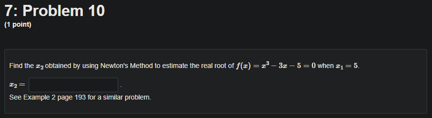 Solved Find the x2 obtained by using Newton's Method to | Chegg.com