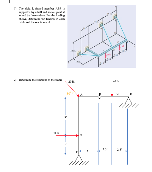 The Rigid L Shaped Member Abf Is Supported A Ball Chegg 