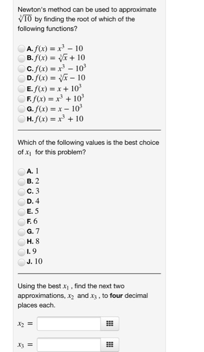 Solved Newton's method can be used to approximate VTO by | Chegg.com