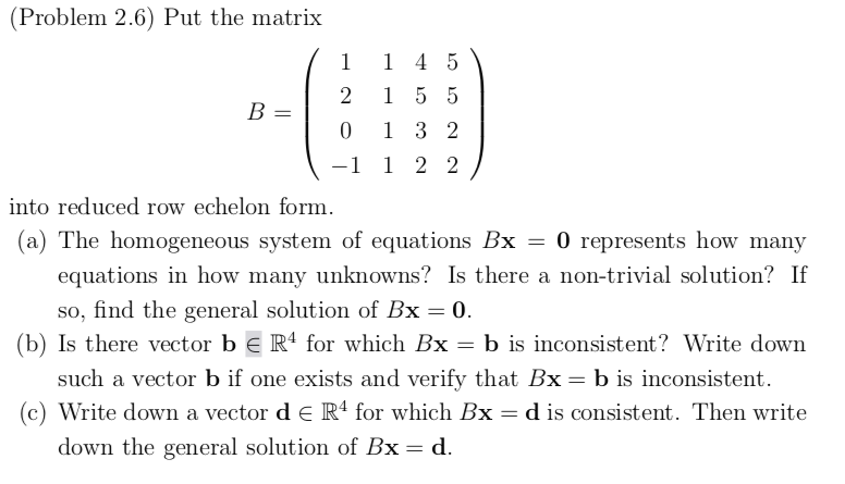 Solved (Problem 2.6) Put the matrix 1 2 1 4 5 1 5 5 BE 0 1 3 | Chegg.com