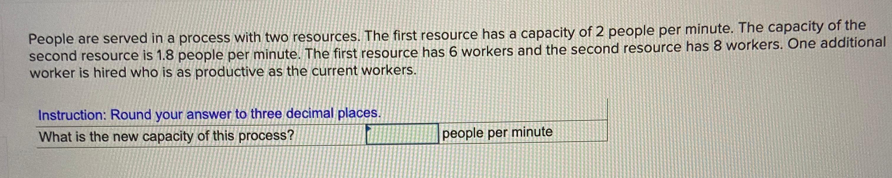 Solved People are served in a process with two resources. | Chegg.com