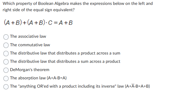 Solved Which property of Boolean Algebra makes the | Chegg.com