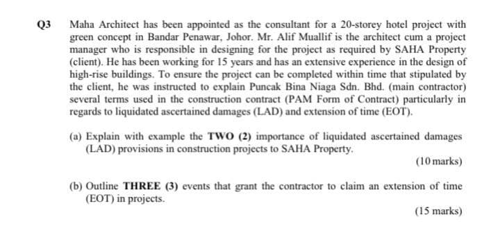 Solved Q3 Maha Architect has been appointed as the | Chegg.com