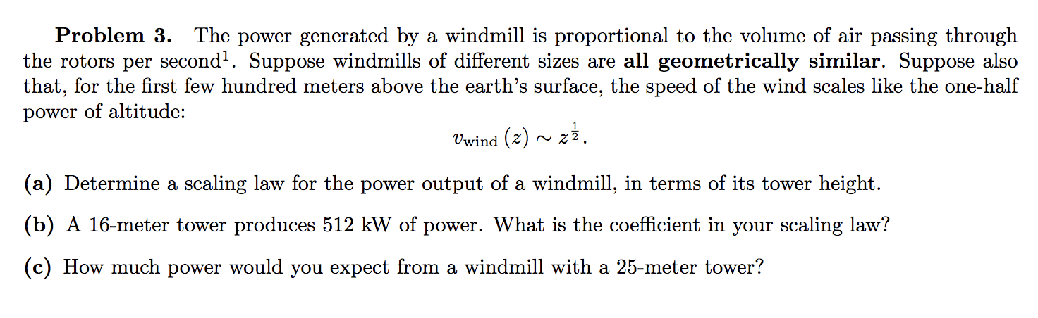 Solved Problem 3. The power generated by a windmill is | Chegg.com