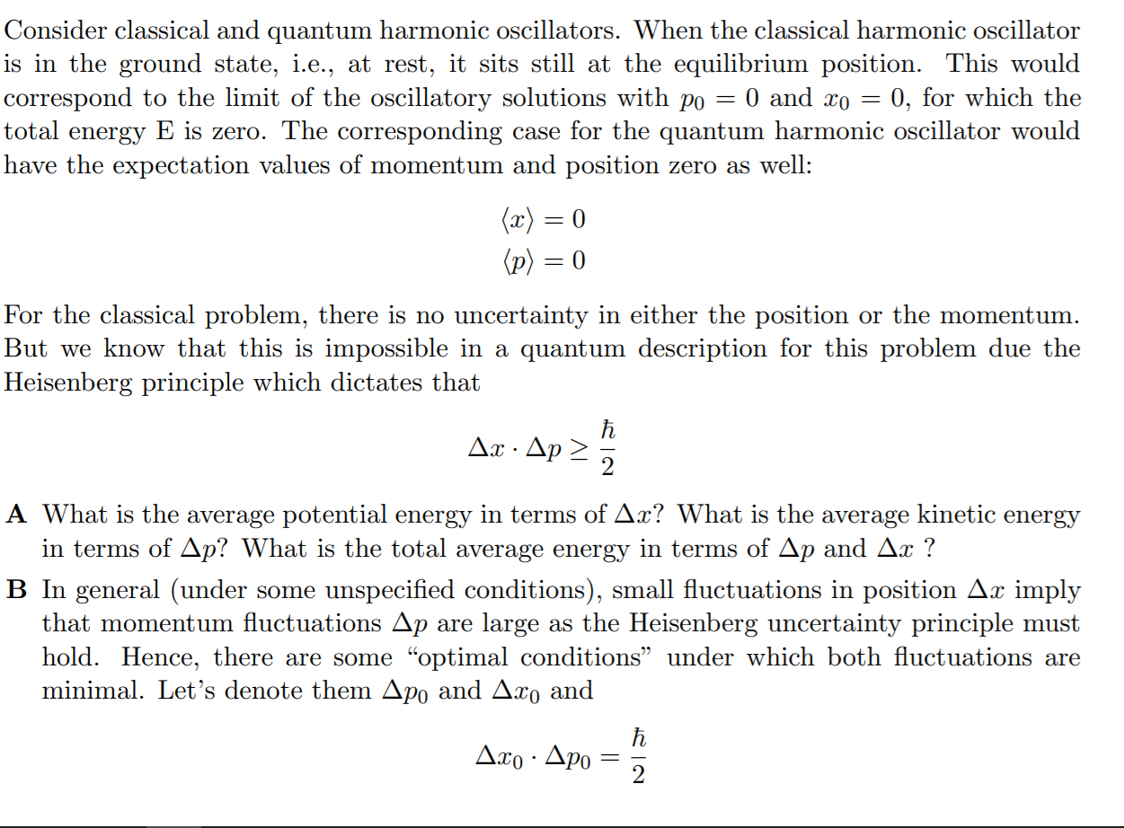 Solved Consider classical and quantum harmonic oscillators.