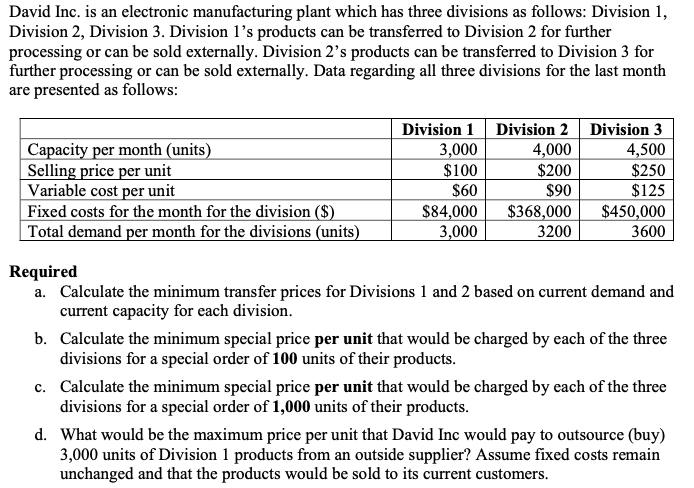 Solved David Inc Is An Electronic Manufacturing Plant Wh Chegg Com