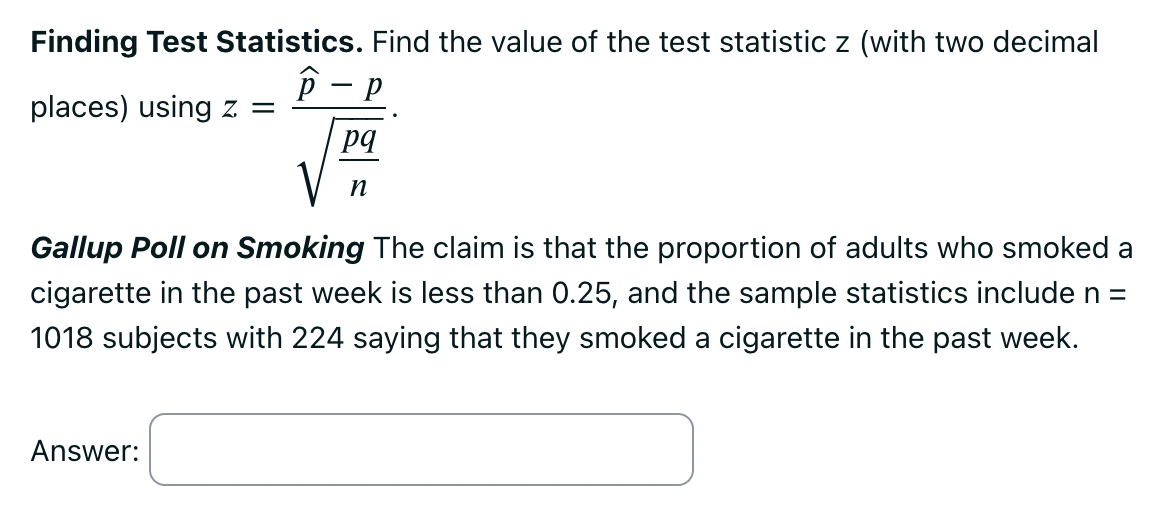 Solved Find the value of the test statistic z using z =