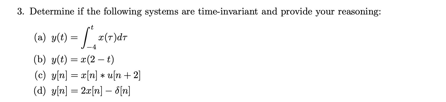 Solved 3. Determine if the following systems are | Chegg.com
