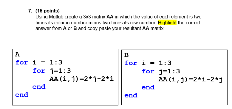 Solved 7. 15 points Using Matlab create a 3x3 matrix AA in