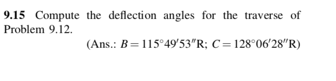 Solved 9.12 A N27°1319Ꮃ N88°5020Ꭼ Ꮯ Ꮪ24°4013*W Ᏼ 9.15 | Chegg.com