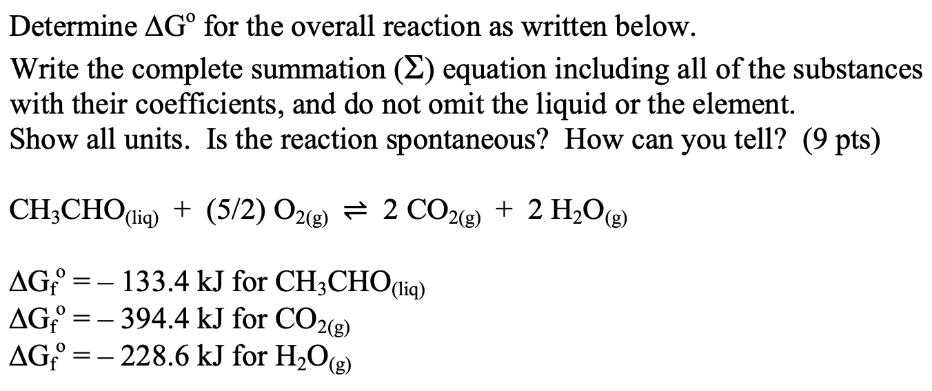 Solved Determine AGº For The Overall Reaction As Written | Chegg.com