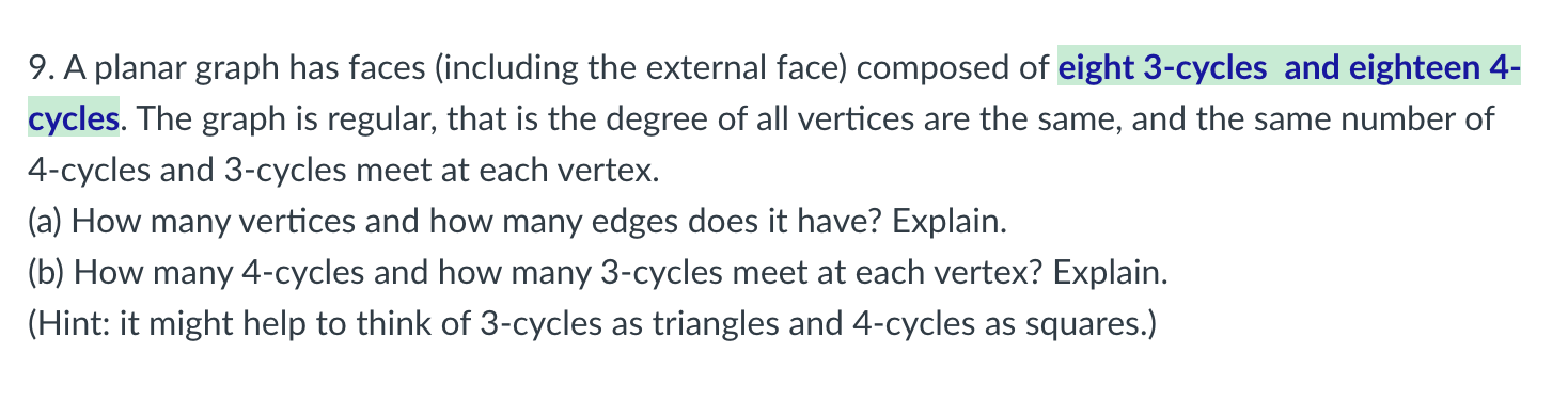 Solved 9. A planar graph has faces (including the external | Chegg.com