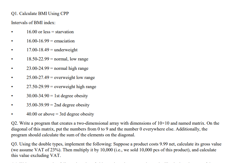 Solved Q1. Calculate BMI Using CPP Intervals of BMI index: - | Chegg.com