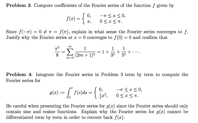 Solved Problem 3: Compute coefficients of the Fourier series | Chegg.com