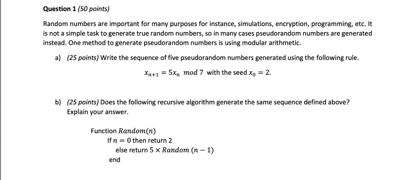 Solved Question 1 (50 points) Random numbers are important | Chegg.com