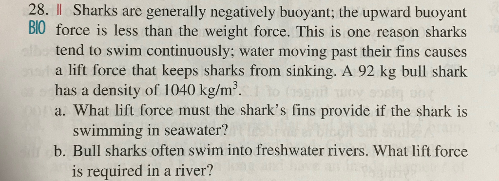 Solved 28. Il Sharks Are Generally Negatively Buoyant; The | Chegg.com