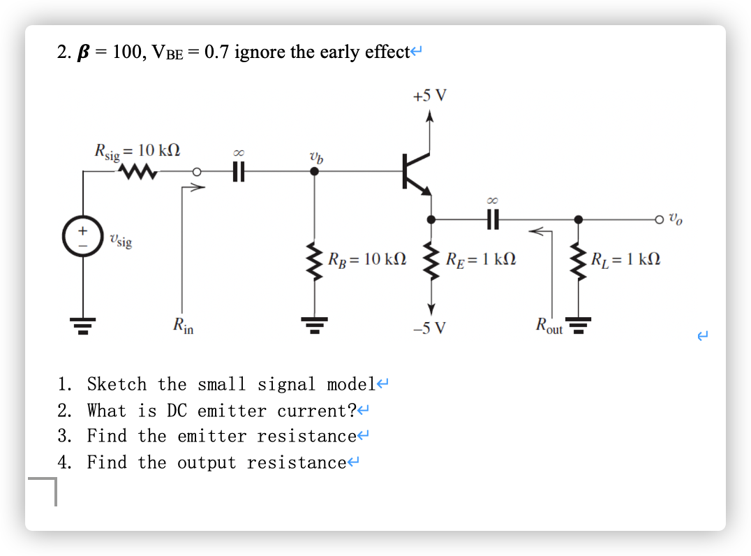 Solved 2 Ss 100 Vbe 0 7 Ignore The Early Effect 5 V Chegg Com