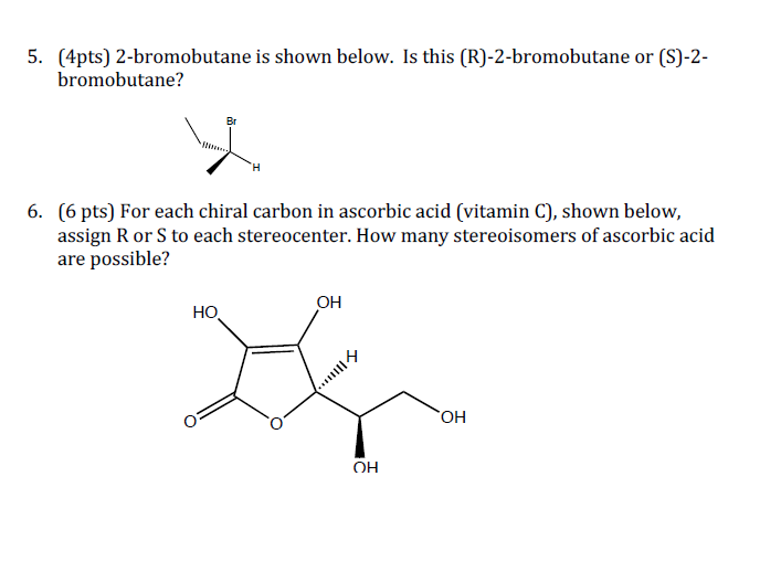 Solved 5. (4pts) 2-bromobutane is shown below. Is this | Chegg.com