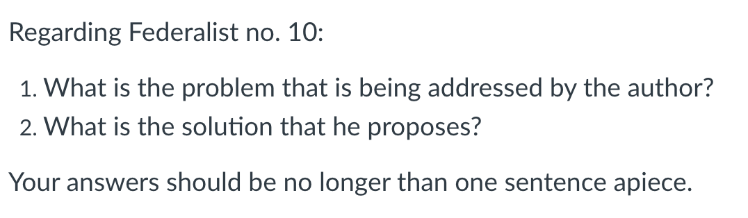 Regarding Federalist no. 10: 1. What is the problem | Chegg.com