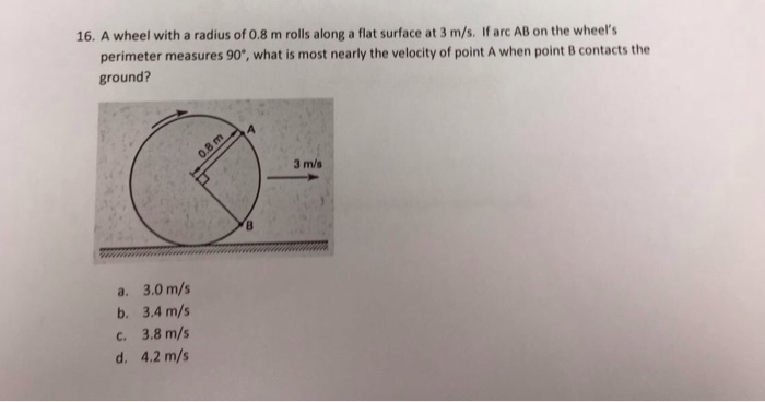 Solved A wheel with a radius of 0.8 m rolls along a flat | Chegg.com