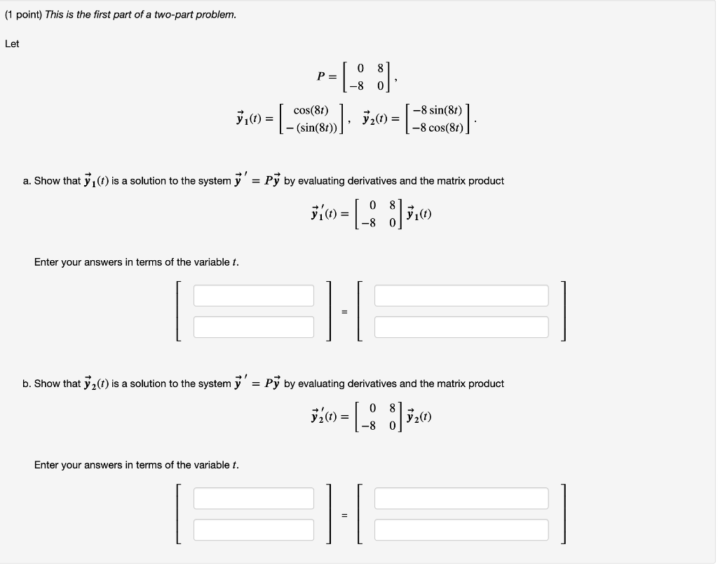 Solved (1 point) This is the first part of a two-part | Chegg.com