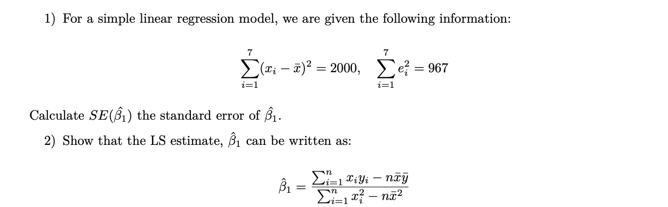 Solved 1) For a simple linear regression model, we are given | Chegg.com