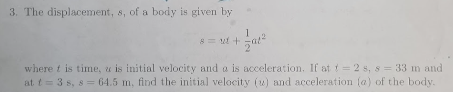 Solved 3. The displacement, s, of a body is given by | Chegg.com