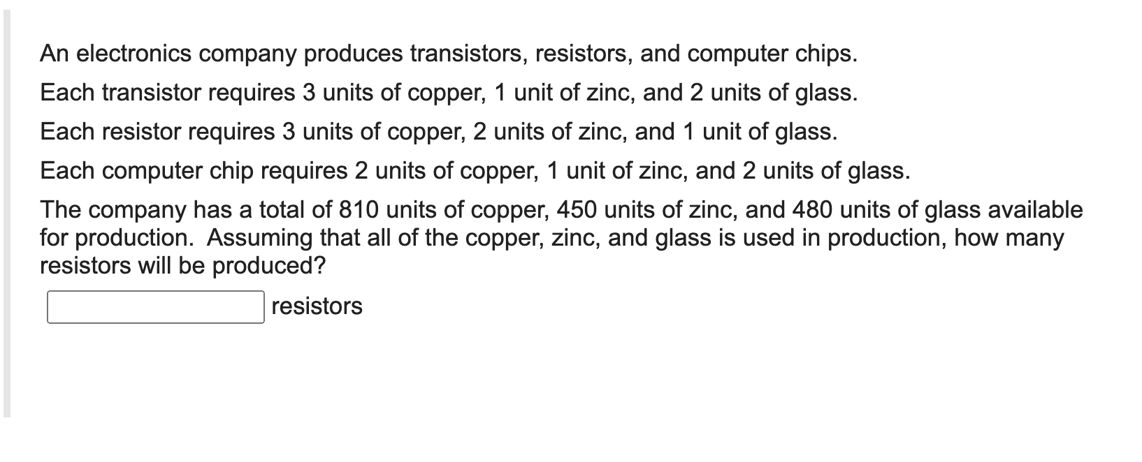 Solved An electronics company produces transistors, | Chegg.com
