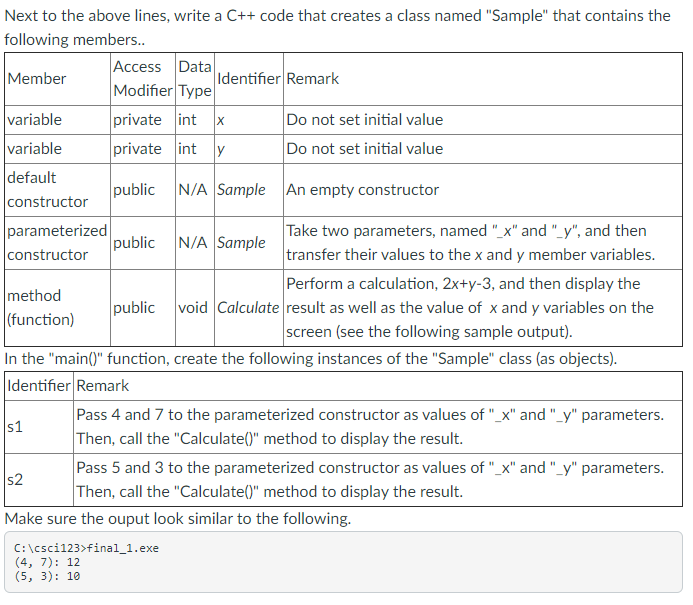 Solved X Next to the above lines, write a C++ code that | Chegg.com