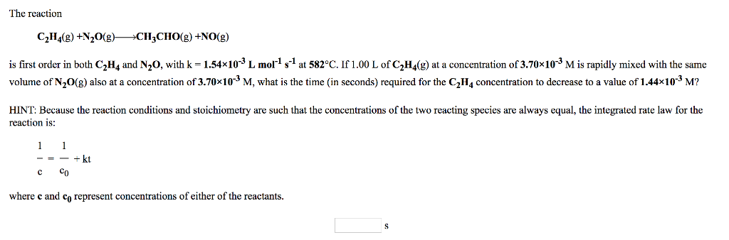 Solved The reaction is first order in both C2H4 and N2O Chegg