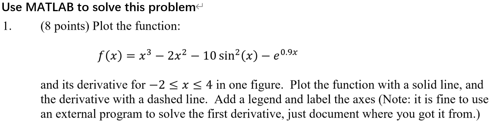 Solved Use MATLAB to solve this problem 1. (8 points) Plot | Chegg.com