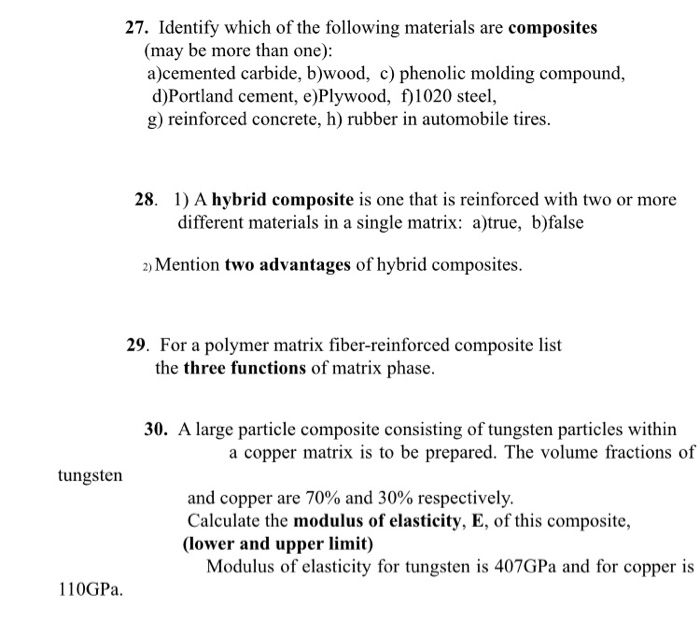 Solved 27.Identiy which of the following materials are