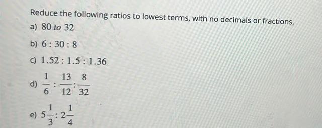 solved-reduce-the-following-ratios-to-lowest-terms-with-no-chegg