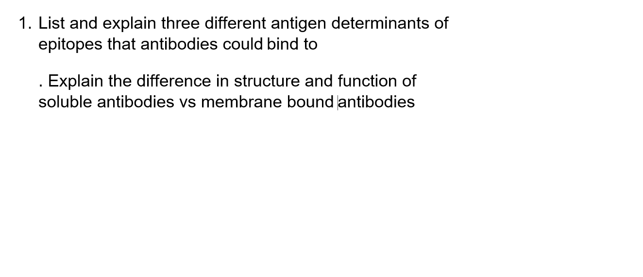 Solved 1. List and explain three different antigen