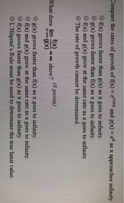 Solved Compare the rates of growth of fx) - ecosx and g(x) - | Chegg.com