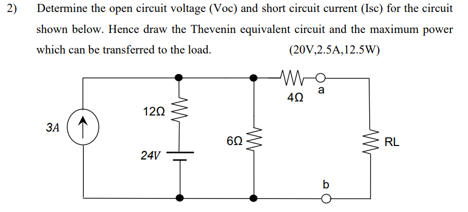 Solved Determine the open circuit voltage (Voc) and short | Chegg.com