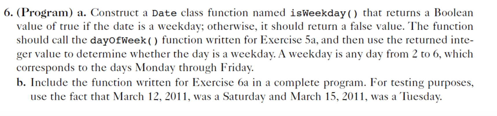 Solved 6. (Program) a. Construct a Date class function named | Chegg.com