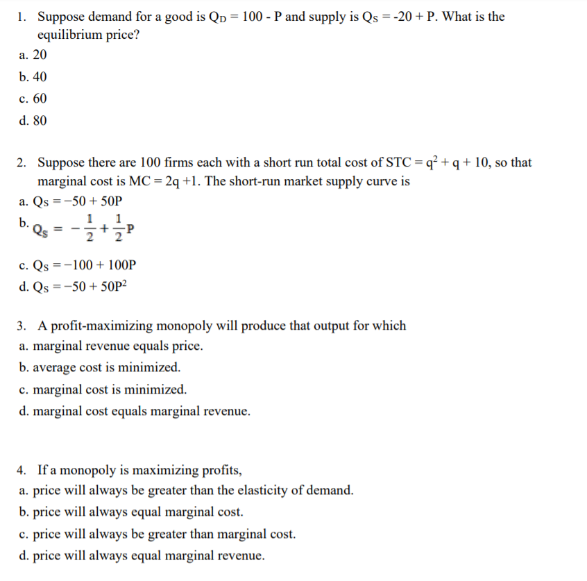 Solved 1 Suppose Demand For A Good Is Qd 100 P And S Chegg Com