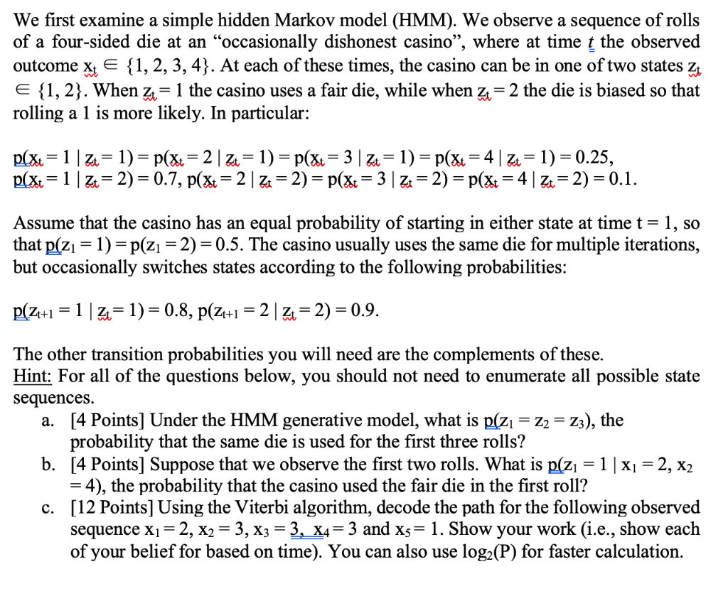 Solved We first examine a simple hidden Markov model (HMM). | Chegg.com