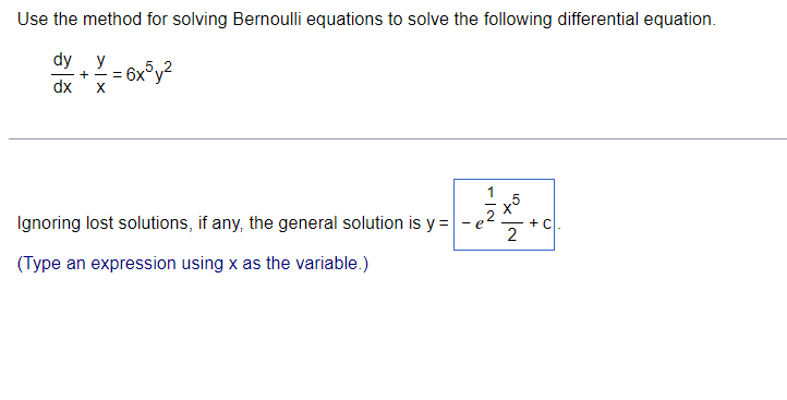 Solved Use the method for solving Bernoulli equations to | Chegg.com