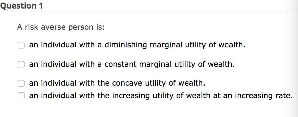 solved-question-1-a-risk-averse-person-is-an-individual-chegg